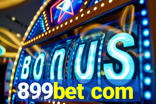 899bet com